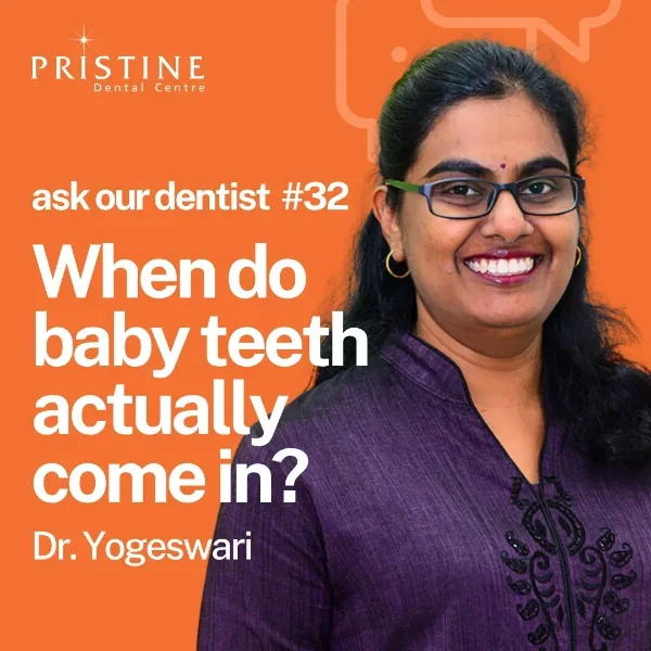 when baby have teeth?